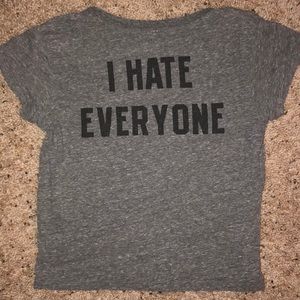 I hate everyone T-shirt